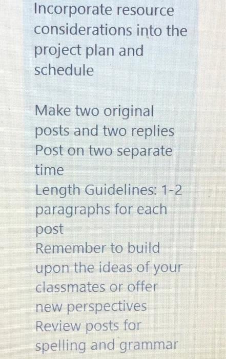 Incorporate resource considerations into the