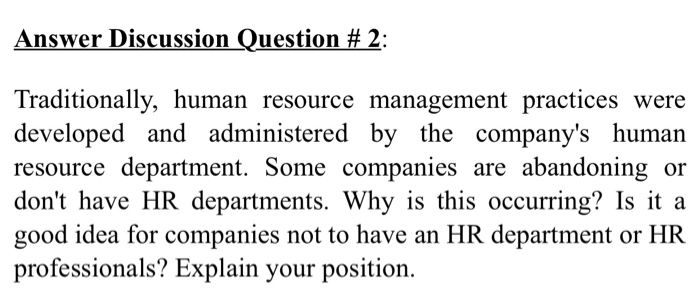 Answer Discussion Question # 2: Traditionally,