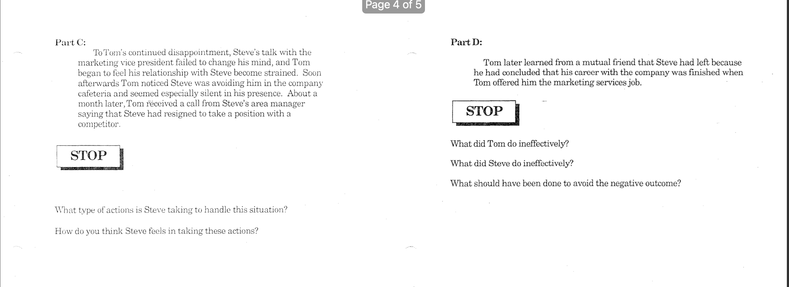 What went wrong? Why? What should Tom have done