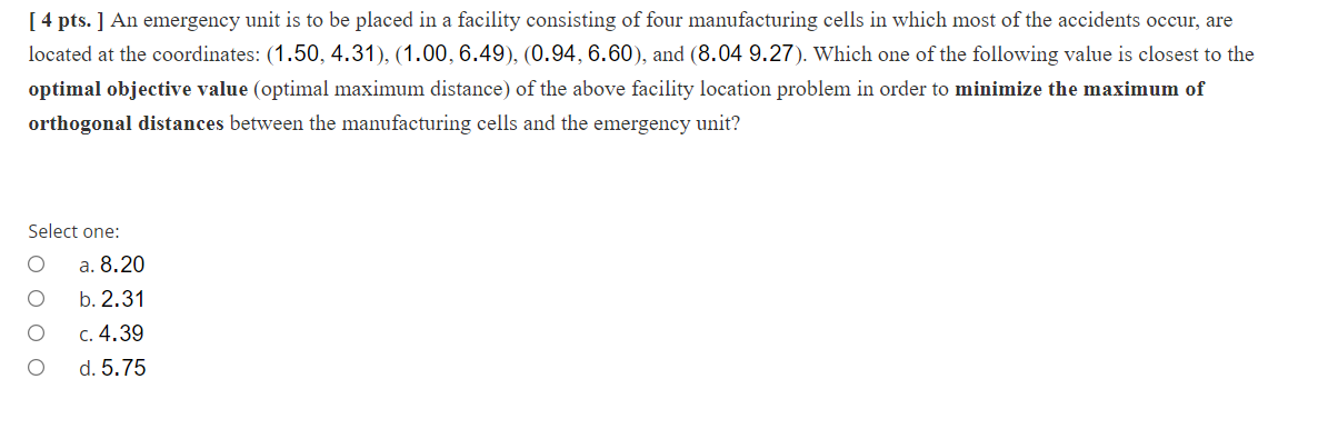 [ 4 pts. ] An emergency unit is to be placed in a