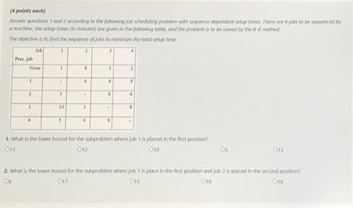 1 points each) Answer questions 1 and 2 according