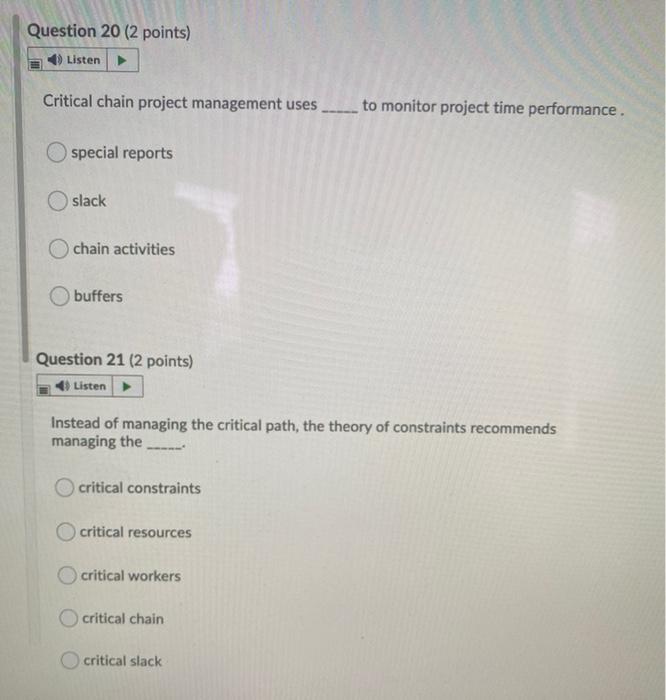 Question 20 (2 points) Listen Critical chain