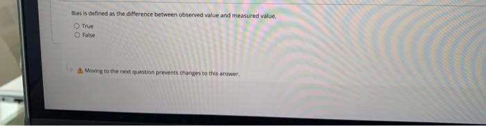 Bias is defined as the difference between