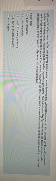 Oxy Systems Corp. was the first company to