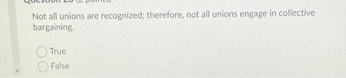 Not all unions are recognized; therefore, not all