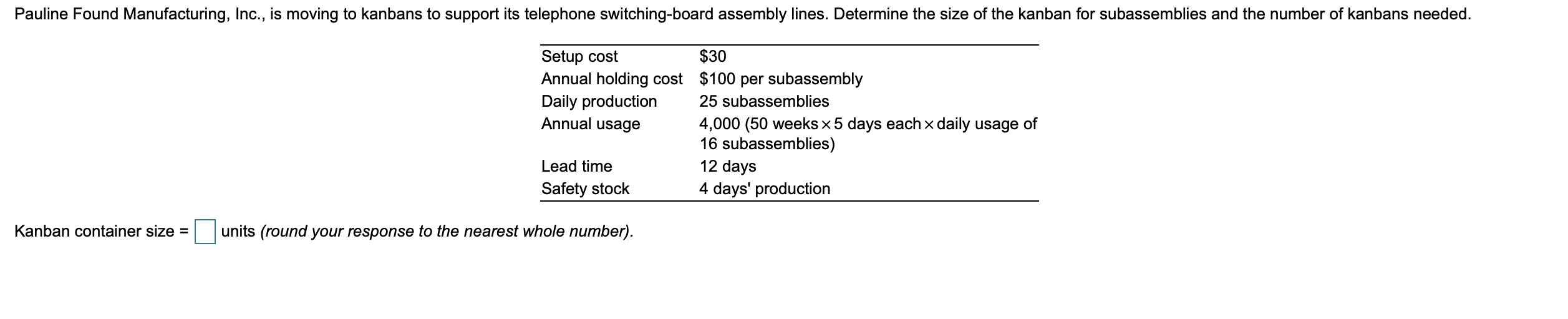 Kaban container size=? Number of Kabans=? Pauline