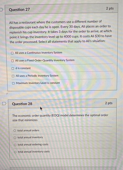 Question 27 2 pts Ali has a restaurant where the