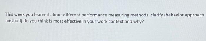 This week you learned about different performance