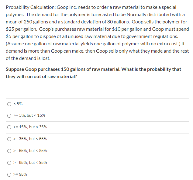 Probability Calculation: Goop Inc. needs to order