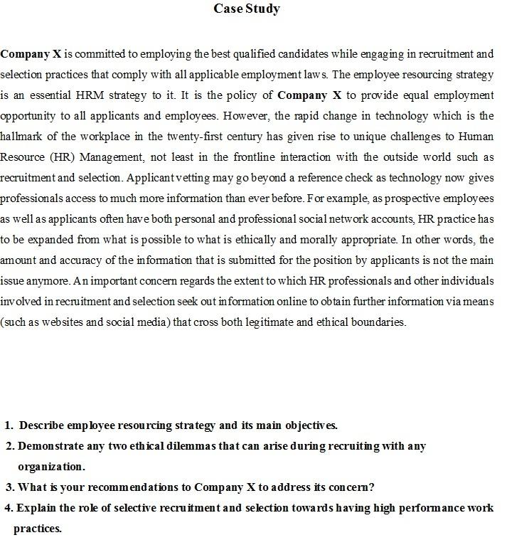 Case Study Company X is committed to employing