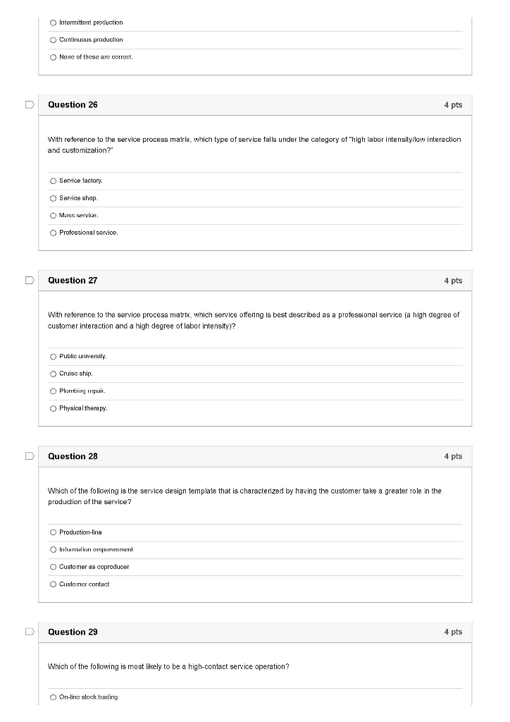 Intermittent production Continuous production
