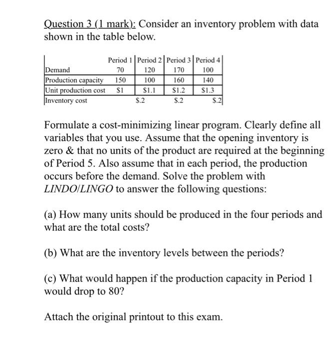 Question 3 (1 mark): Consider an inventory