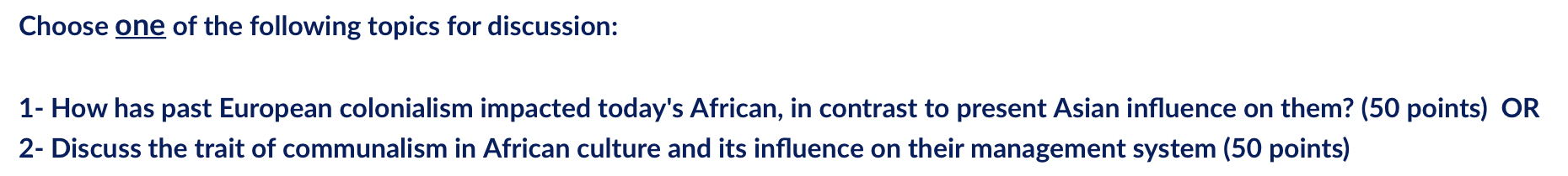 Choose one of the following topics for