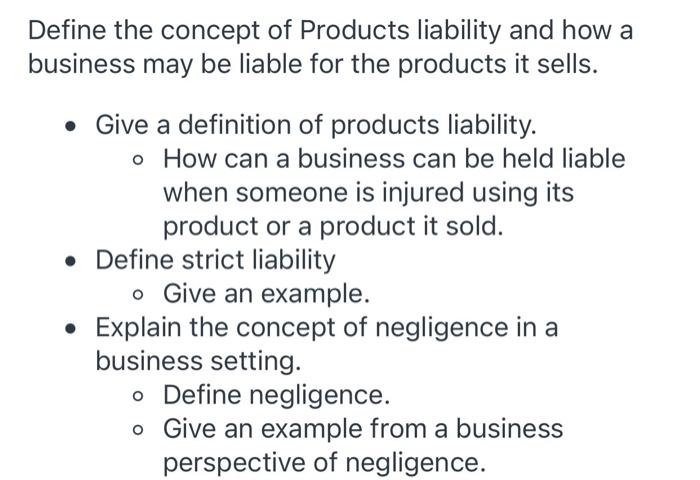 Define the concept of Products liability and how