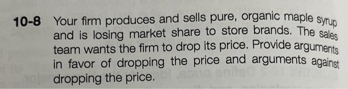 critical thinking 10-8 Your firm produces and