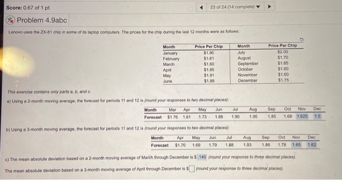 23 of 24 (14 complete) Score: 0.67 of 1 pt *
