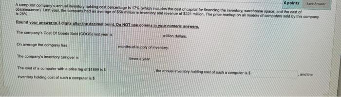 6 points Save Answer A computer company's annual