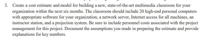 3. Create a cost estimate and model for building