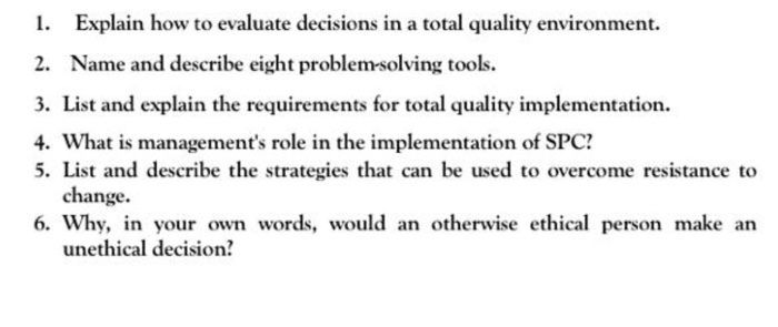 Explain how to evaluate decisions in a total
