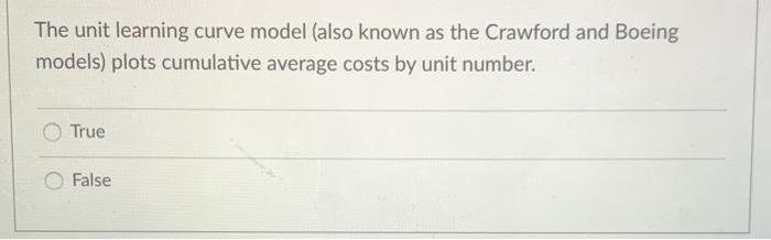 The unit learning curve model (also known as the