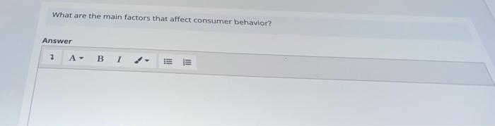 What are the main factors that affect consumer