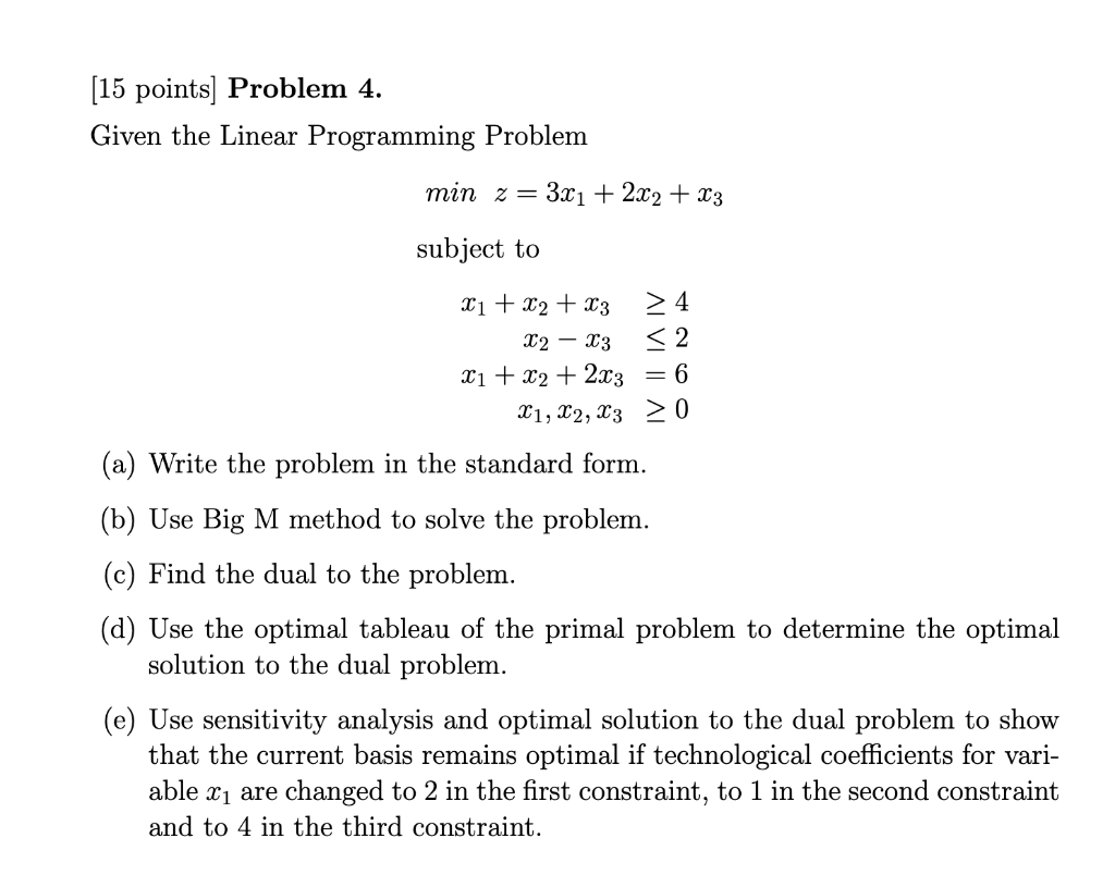 Please help [15 points] Problem 4. Given the