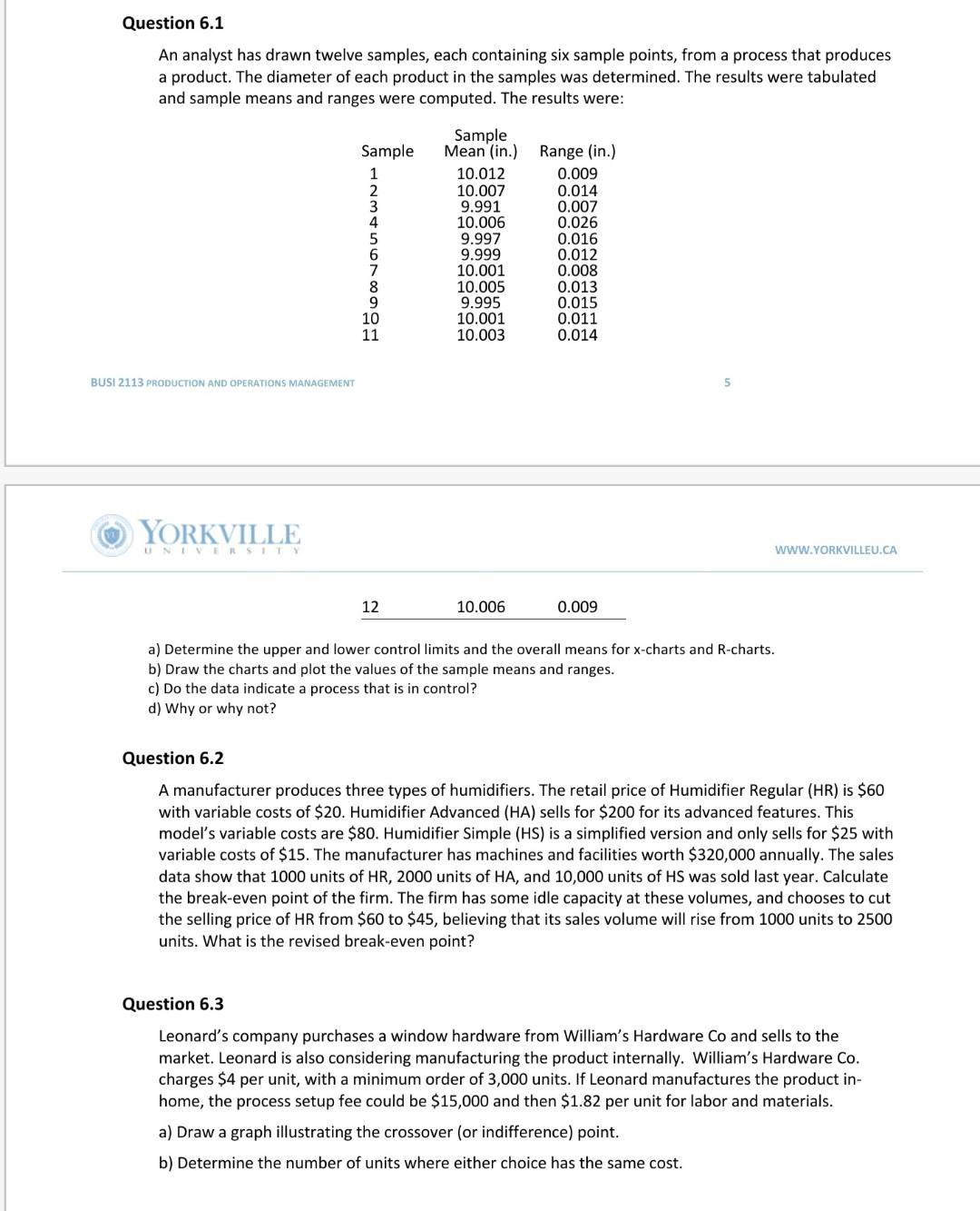 Question 6.1 An analyst has drawn twelve samples,