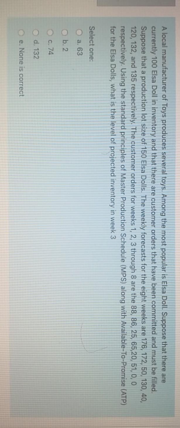 A local manufacturer of Toys produces several