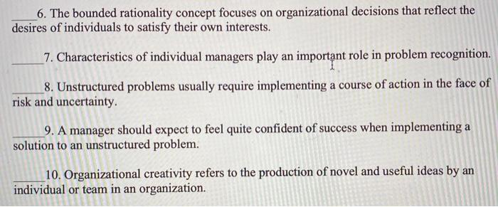 true or false? 6. The bounded rationality concept