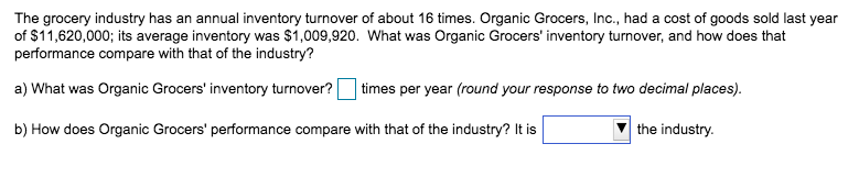 The grocery industry has an annual inventory