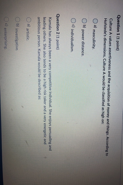 Question 1 (1 point) Culture A values