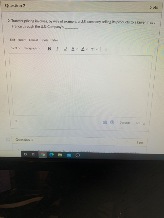 Question 2 5 pts 2. Transfer pricing involves, by