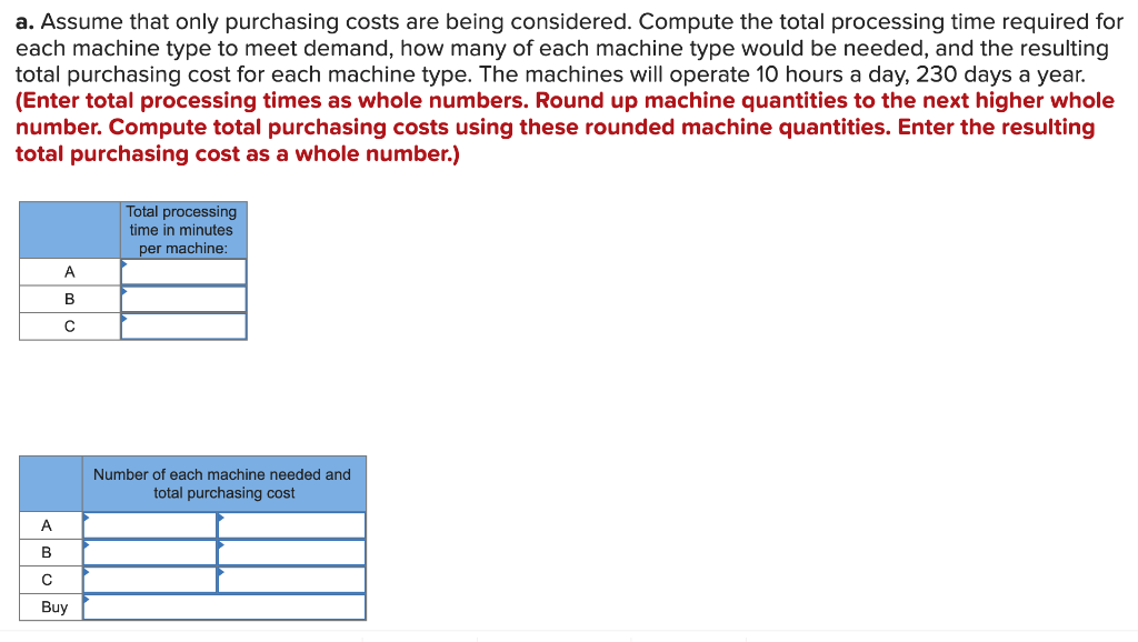 A manager must decide which type of machine to