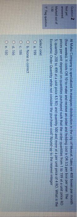 Question 2 Not yet answered Al Maha Company is