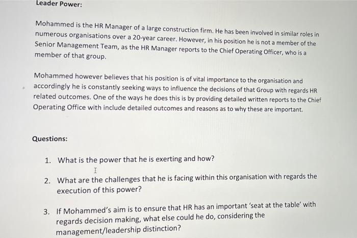 Leader Power: Mohammed is the HR Manager of a