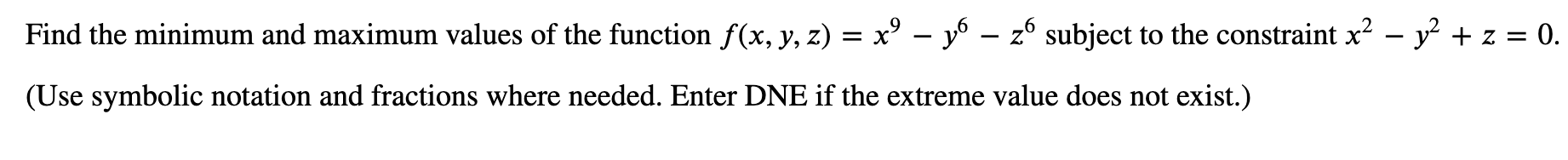 Find the minimum and maximum values of the