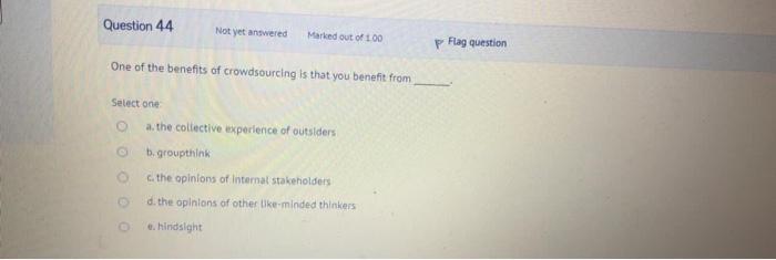 Question 44 Not yet answered Marked out of 100 p