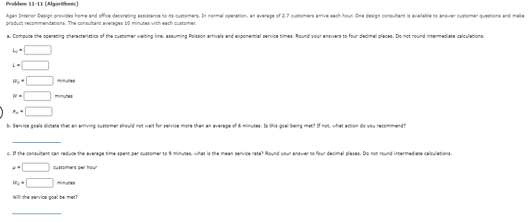 Problem 11-11 (Algorithmic) Agan Interior Design