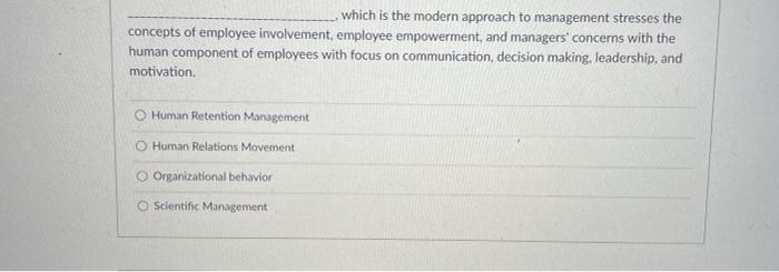 which is the modern approach to management