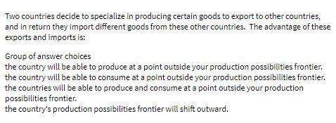 Two countries decide to specialize in producing