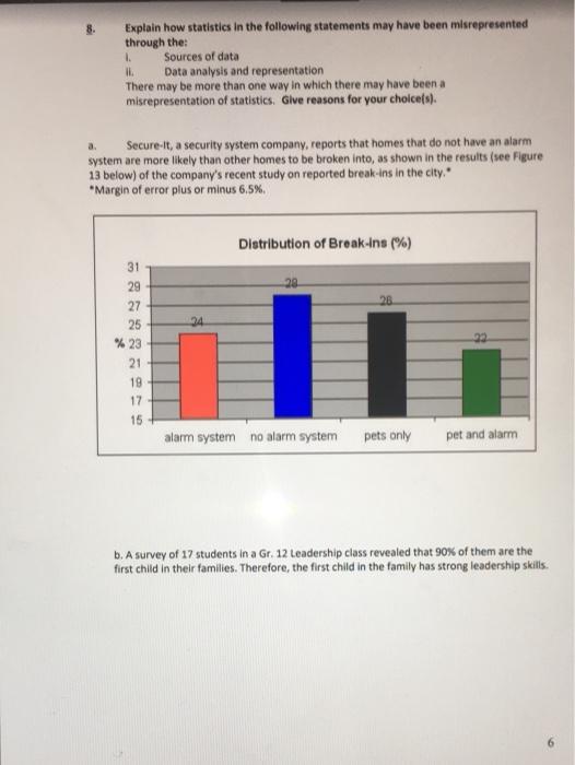 Explain how statistics in the following
