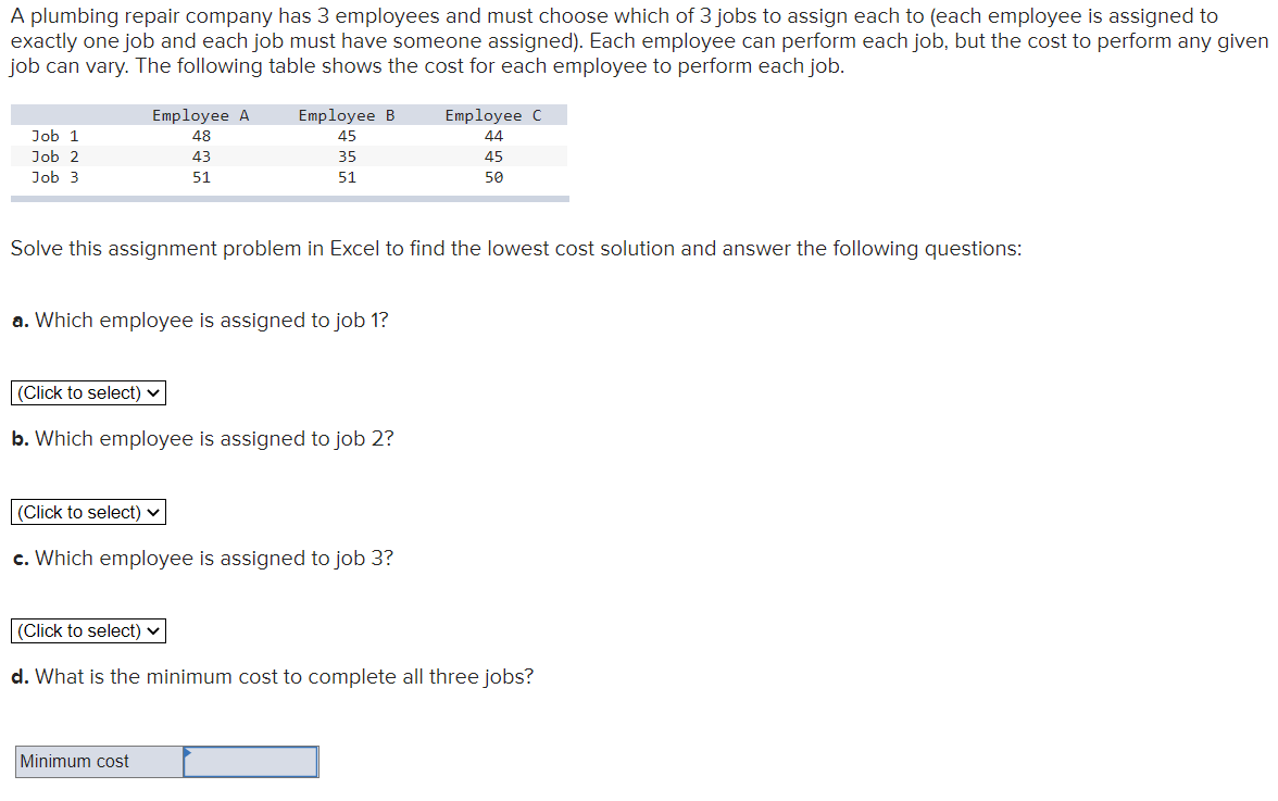 A plumbing repair company has 3 employees and