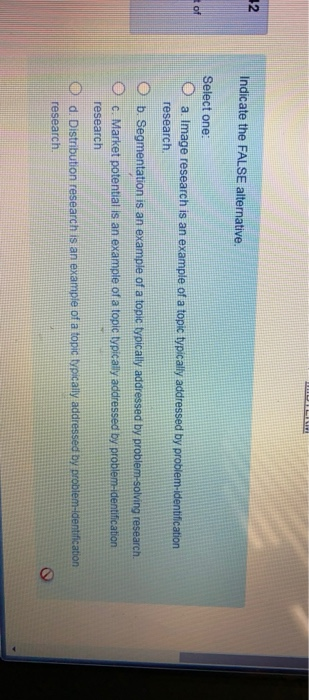 ALLE 2 Indicate the FALSE alternative. of Select