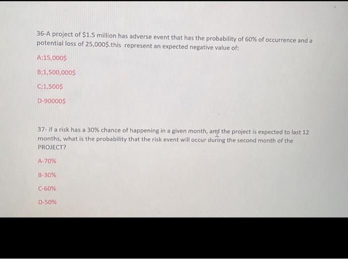 question and answer 36-A project of $1.5 million