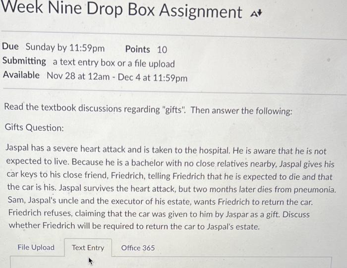 Week Nine Drop Box Assignment at Due Sunday by