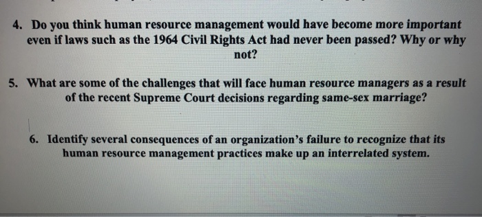 Human Resource Management 4. Do you think human