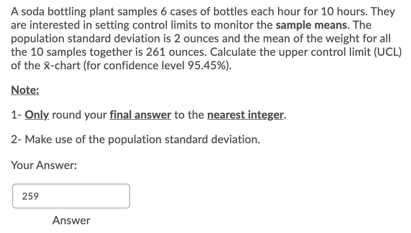 A soda bottling plant samples 6 cases of bottles