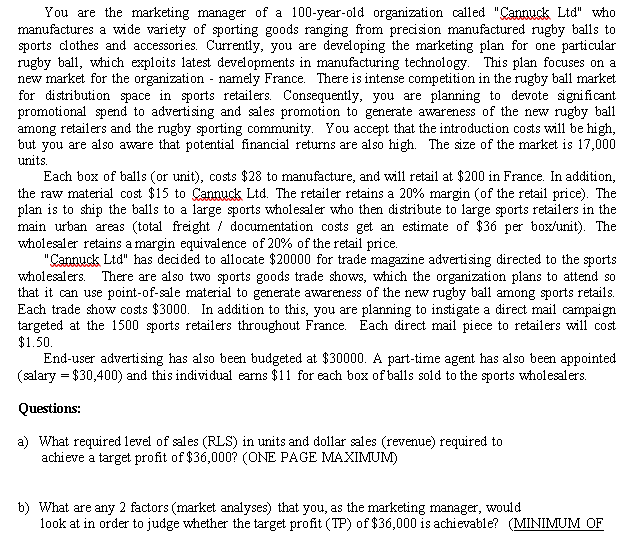 You are the marketing manager of a 100-year-old