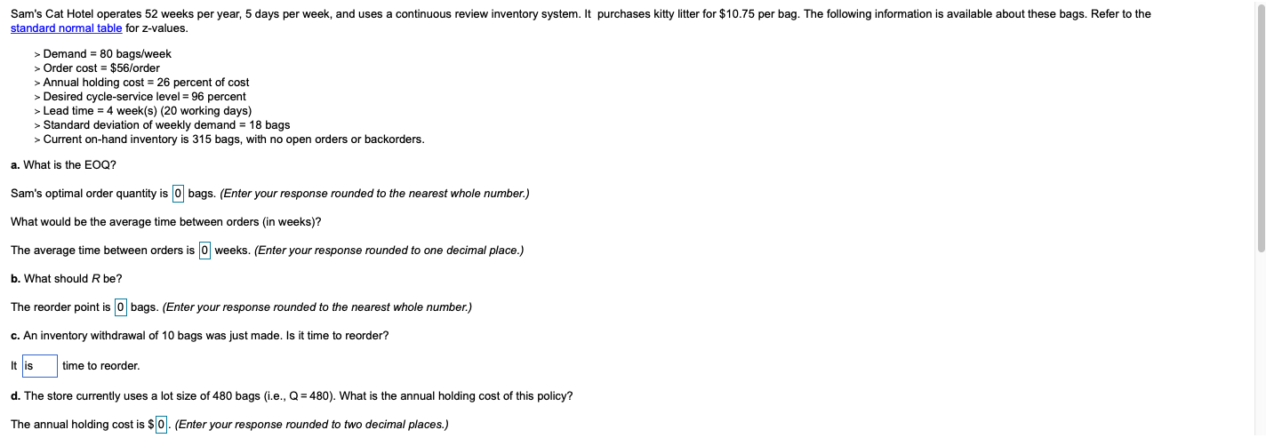 Sam's Cat Hotel operates 52 weeks per year, 5