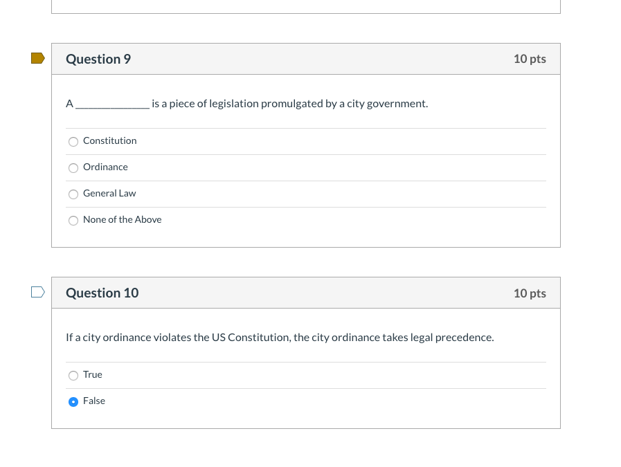 Question 9 10 pts is a piece of legislation
